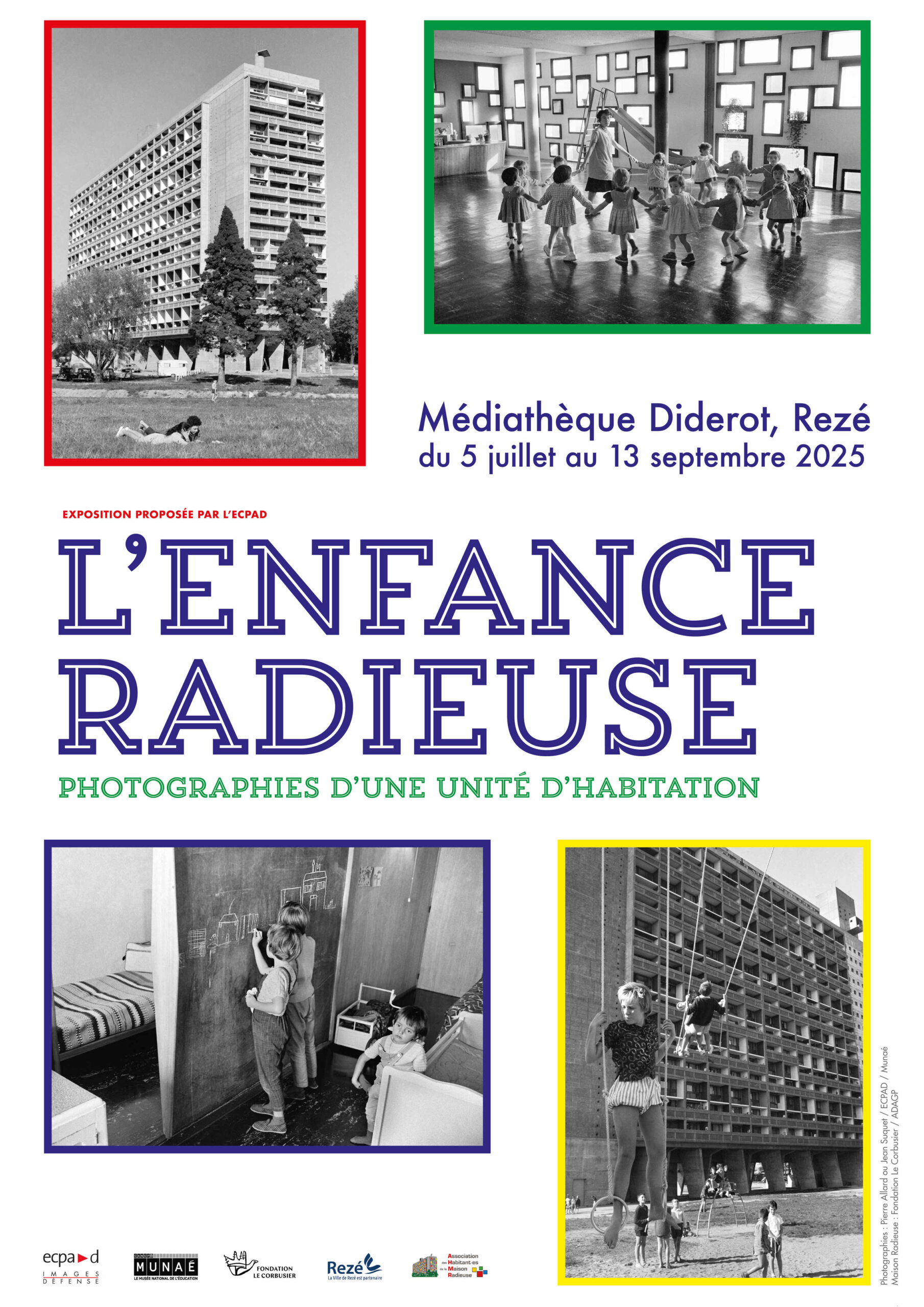 affiche exposition l'Enfance Radieuse, photographies d'une Unité d'Habitation, exposition proposée par l'ECPAD